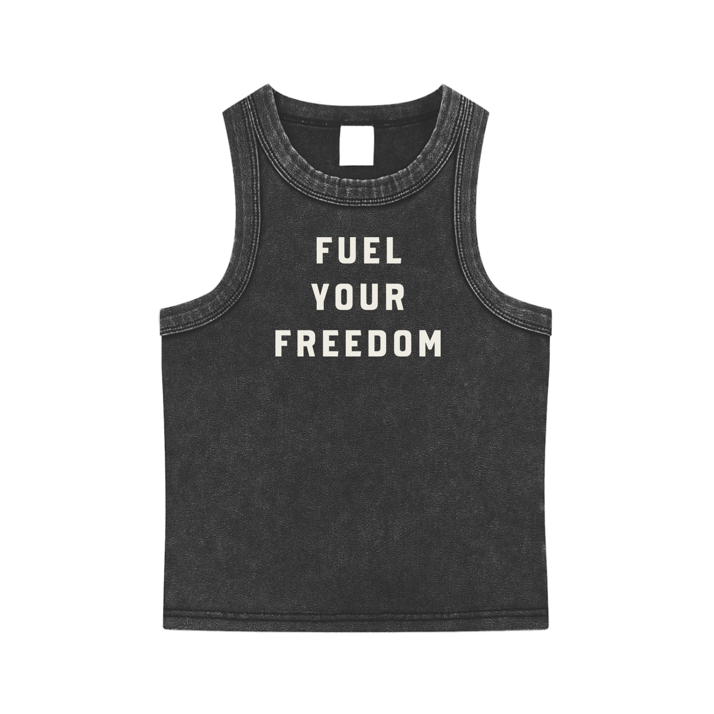 Snow Washed Tank Top, Fuel Your Freedom, Cream Lettering